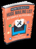 Thumbnail How to Build a Huge Mailing List as Simple as Possible